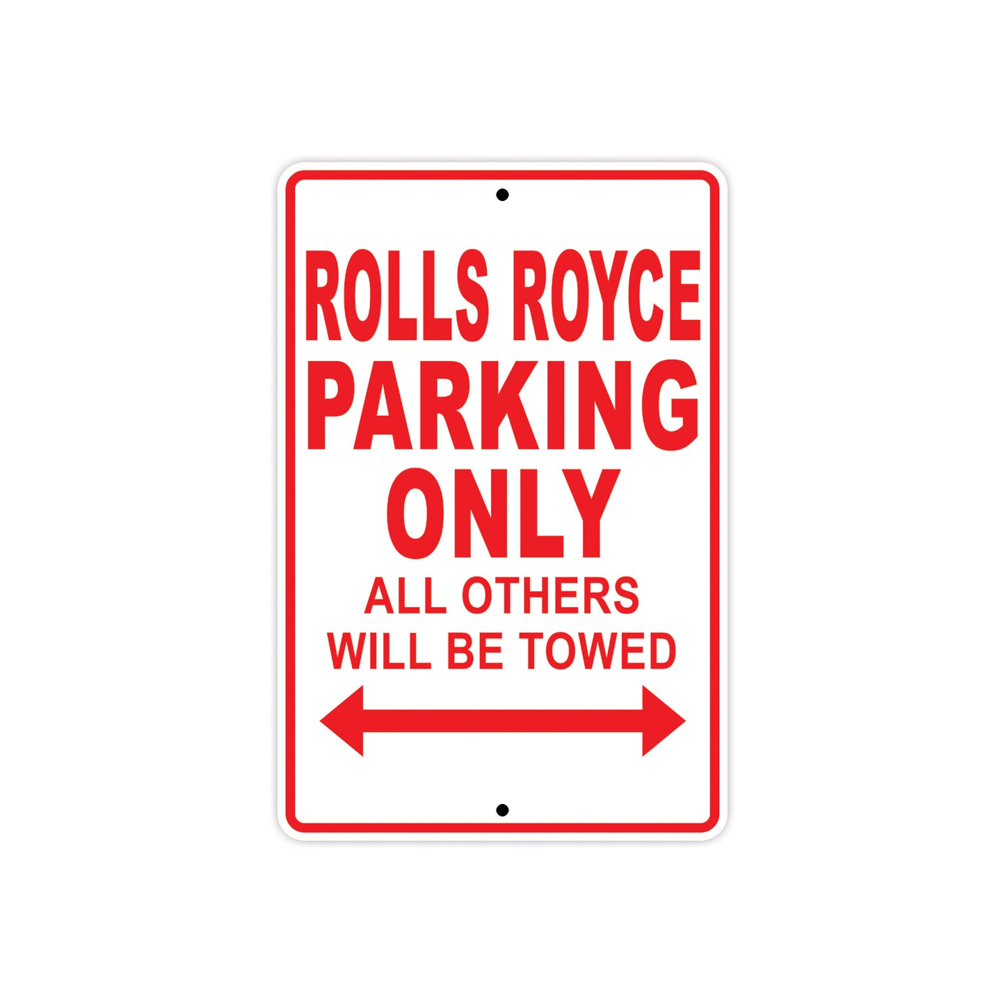 Rolls Royce Parking Only All Others Will Be Towed Aluminum Decor Garage Sign