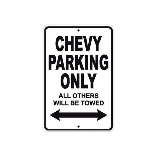 Chevy Parking Only All Others Will Be Towed Aluminum Decor Garage Sign