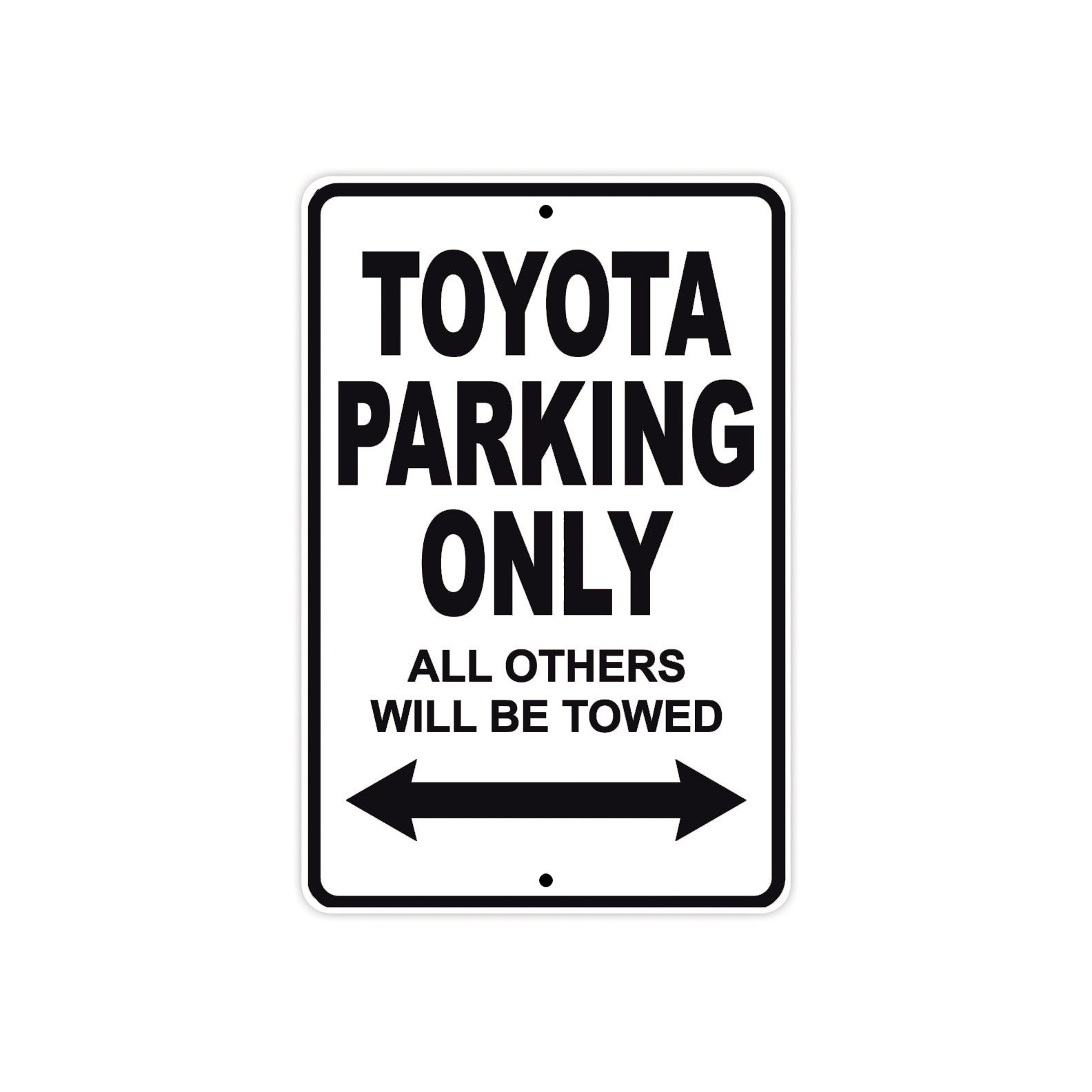 Toyota Parking Only All Others Will Be Towed Aluminum Decor Garage Sign