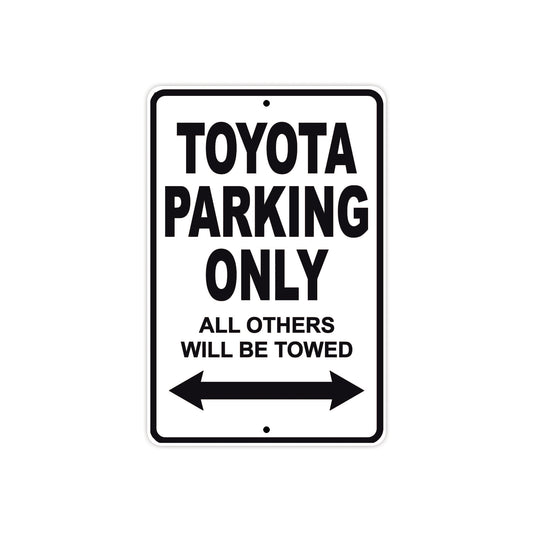 Toyota Parking Only All Others Will Be Towed Aluminum Decor Garage Sign