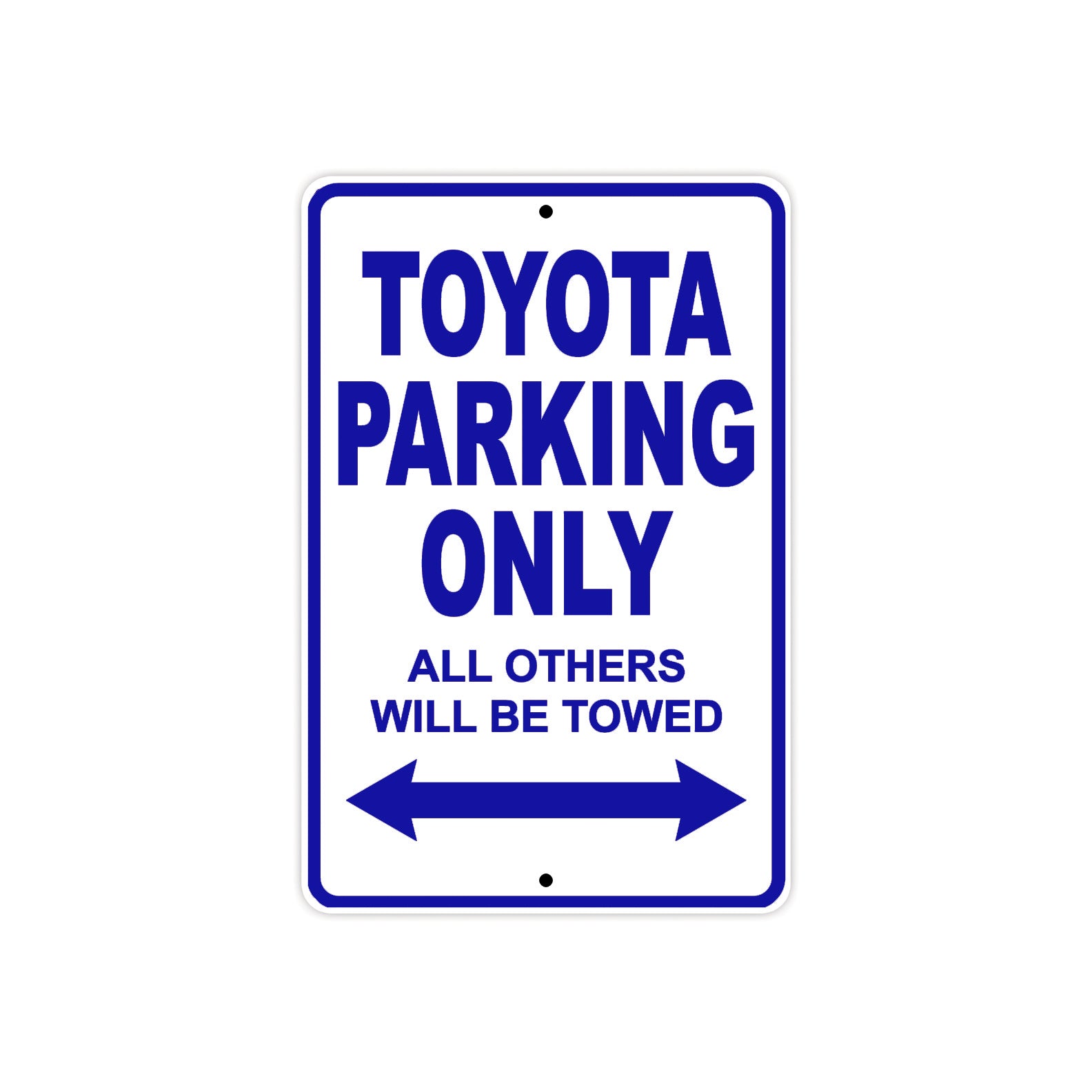 Toyota Parking Only All Others Will Be Towed Aluminum Decor Garage Sign