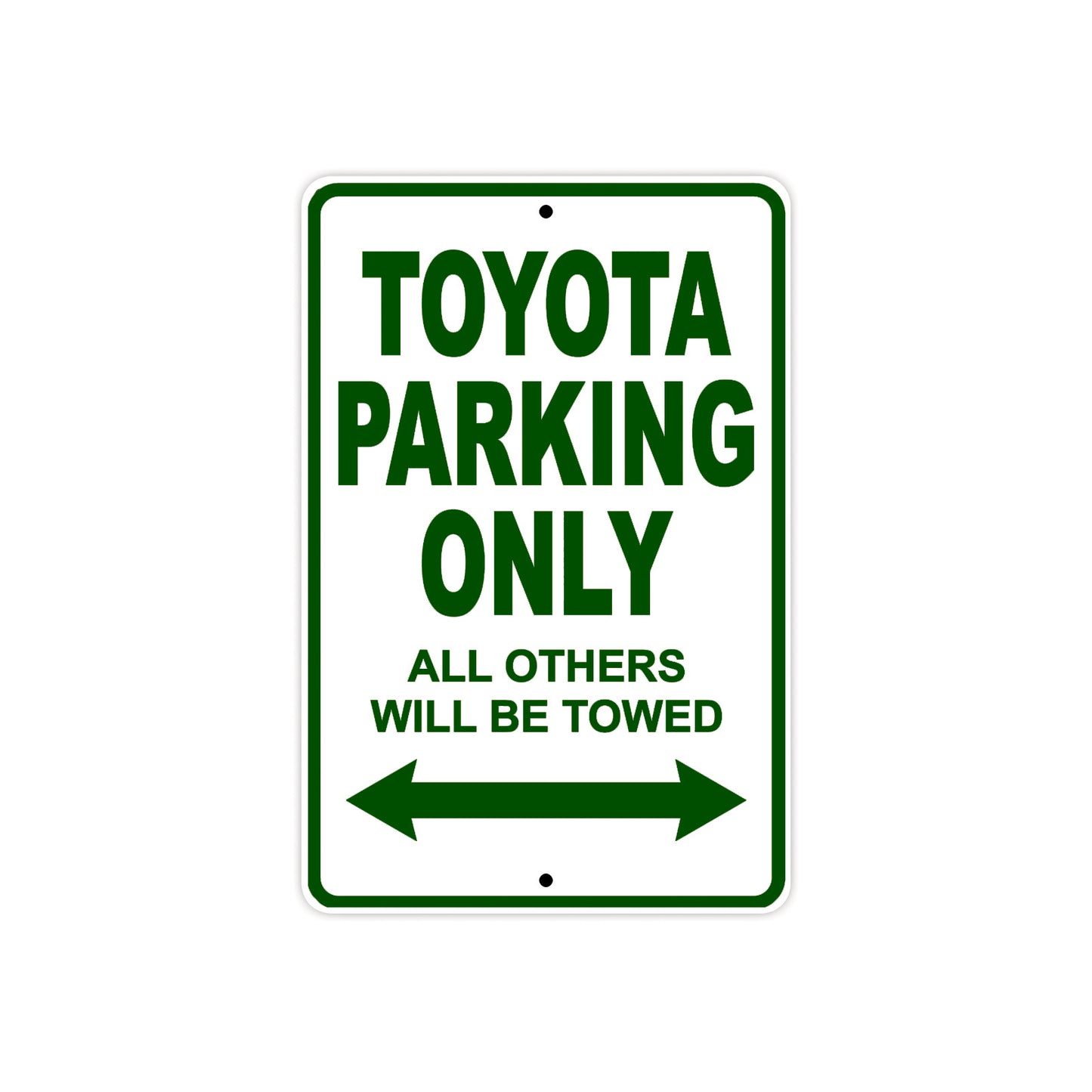 Toyota Parking Only All Others Will Be Towed Aluminum Decor Garage Sign