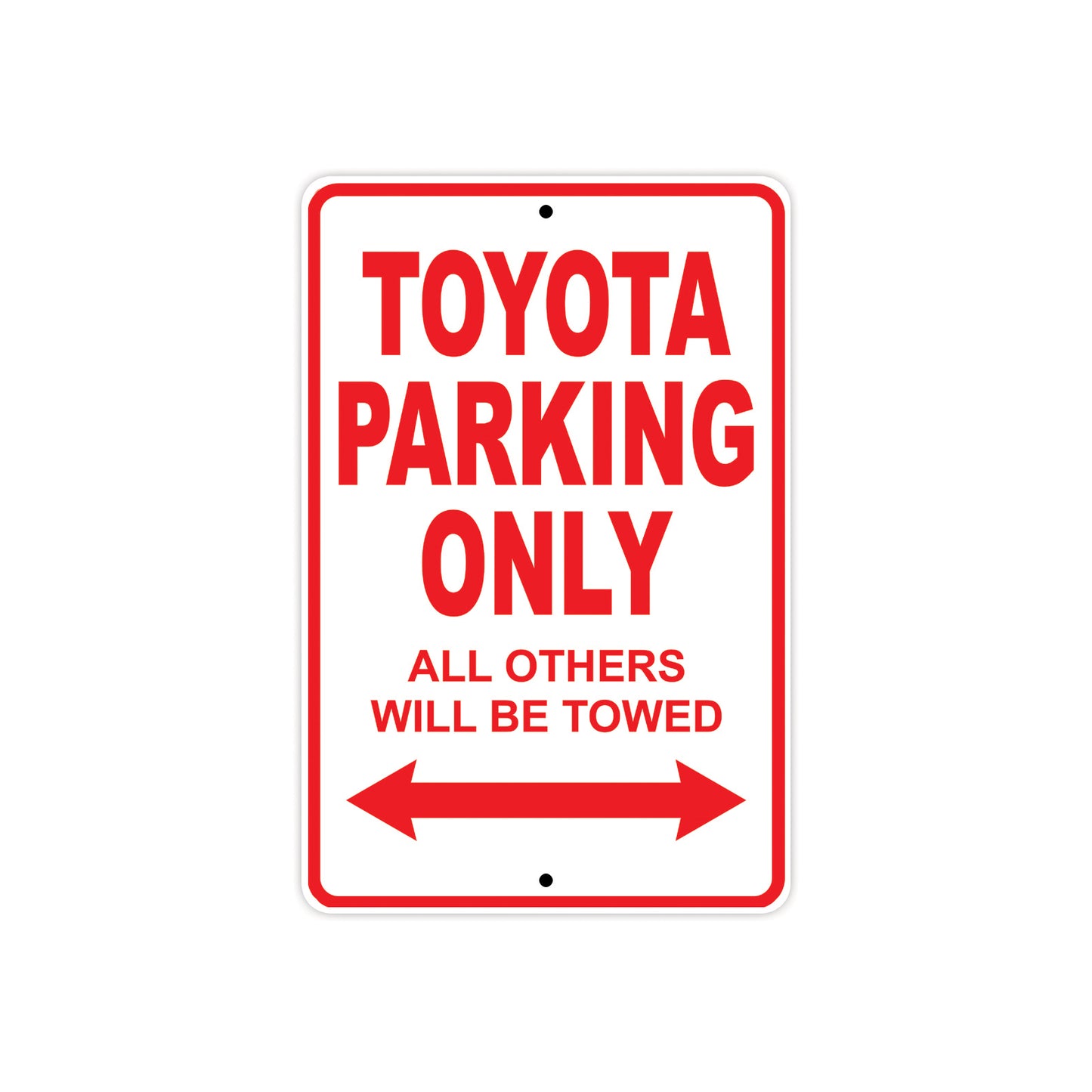 Toyota Parking Only All Others Will Be Towed Aluminum Decor Garage Sign