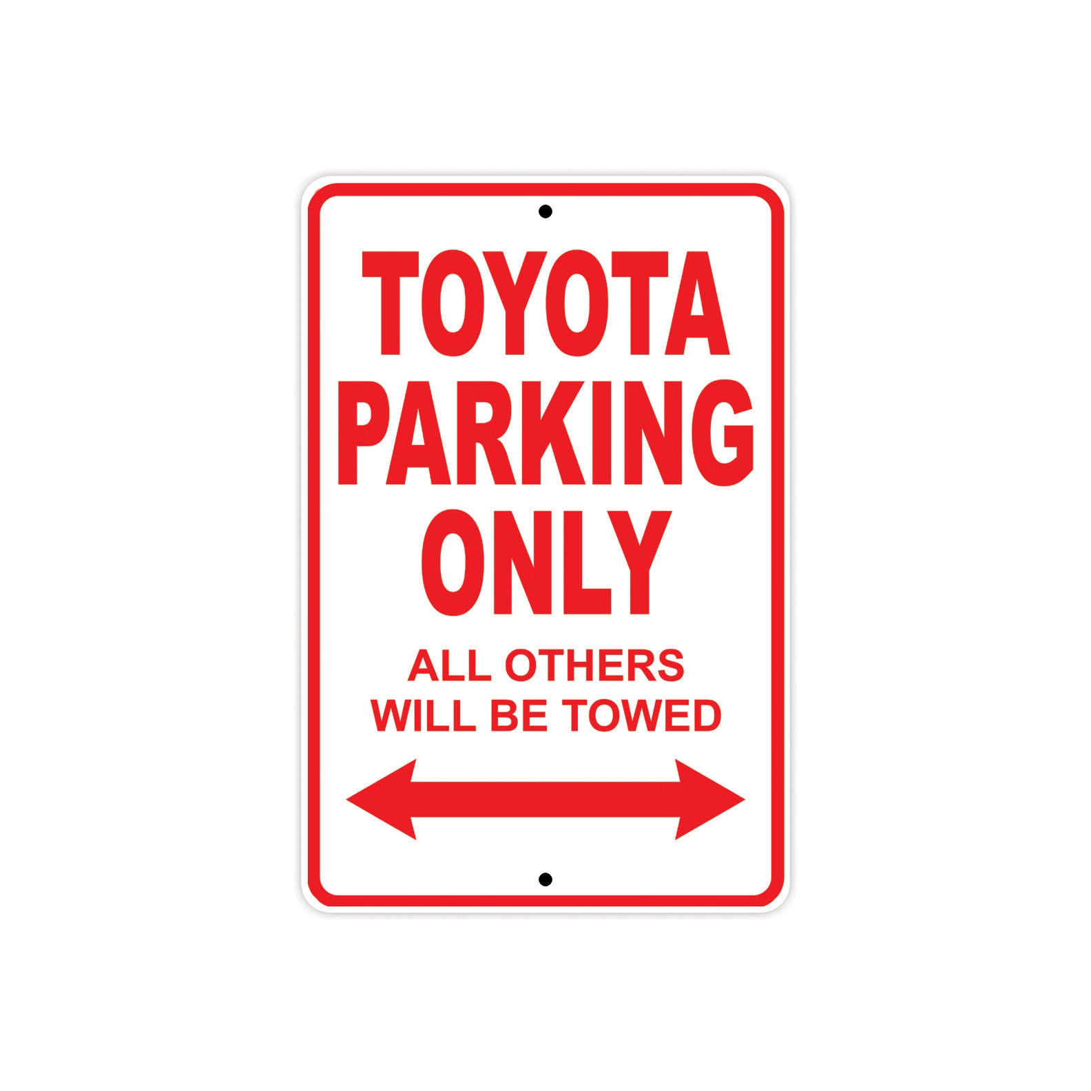 Toyota Parking Only All Others Will Be Towed Aluminum Decor Garage Sign