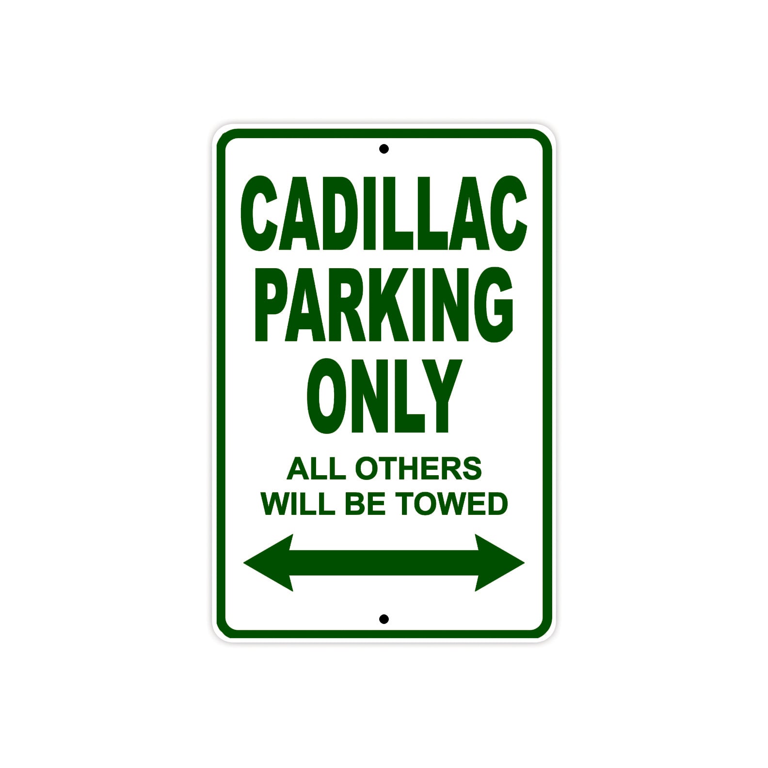 Cadillac Parking Only All Others Will Be Towed Aluminum Decor Garage Sign