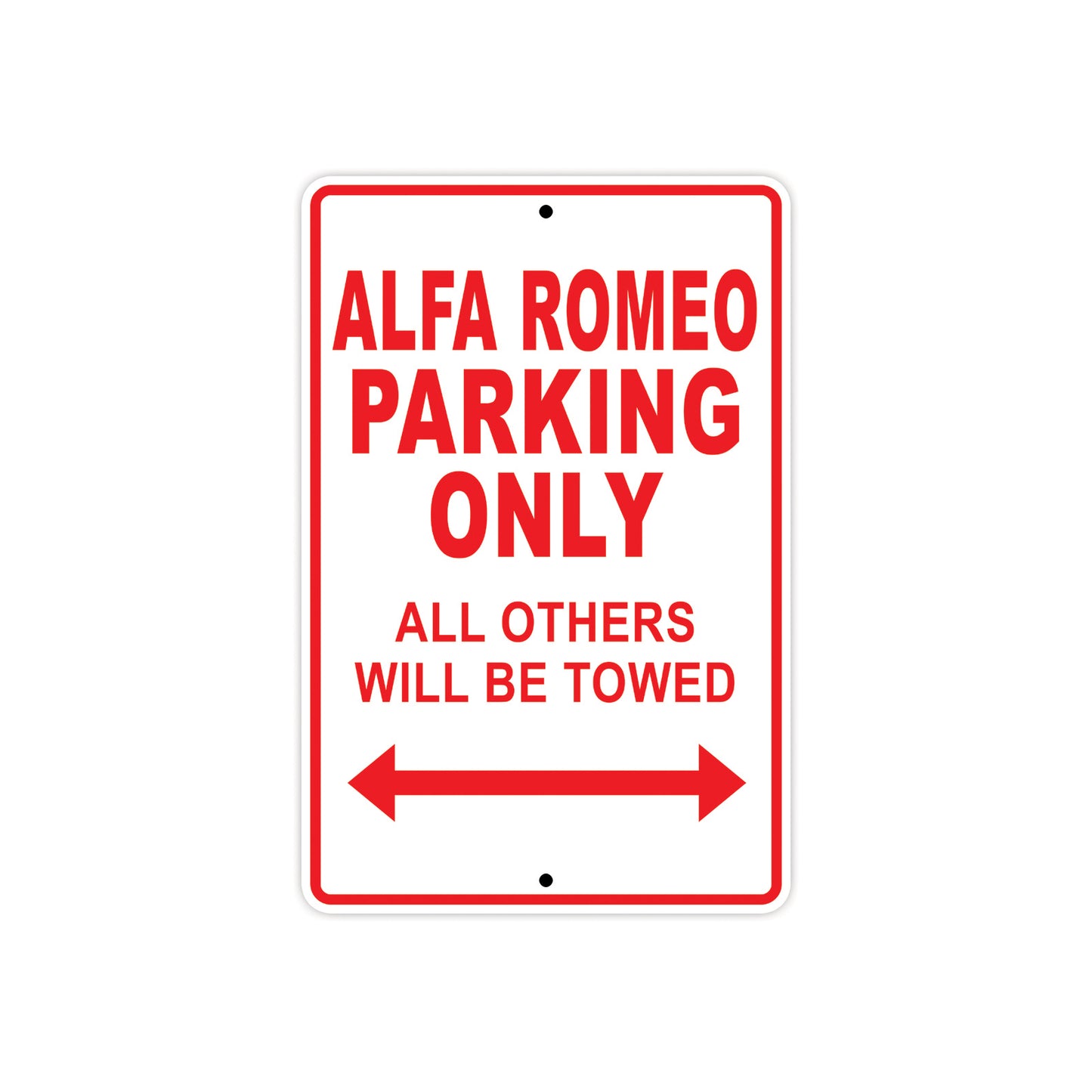 Alfa Romeo Parking Only All Others Will Be Towed Aluminum Decor Garage Sign