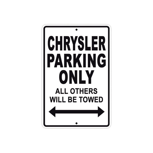 Chrysler Parking Only All Others Will Be Towed Aluminum Decor Garage Sign