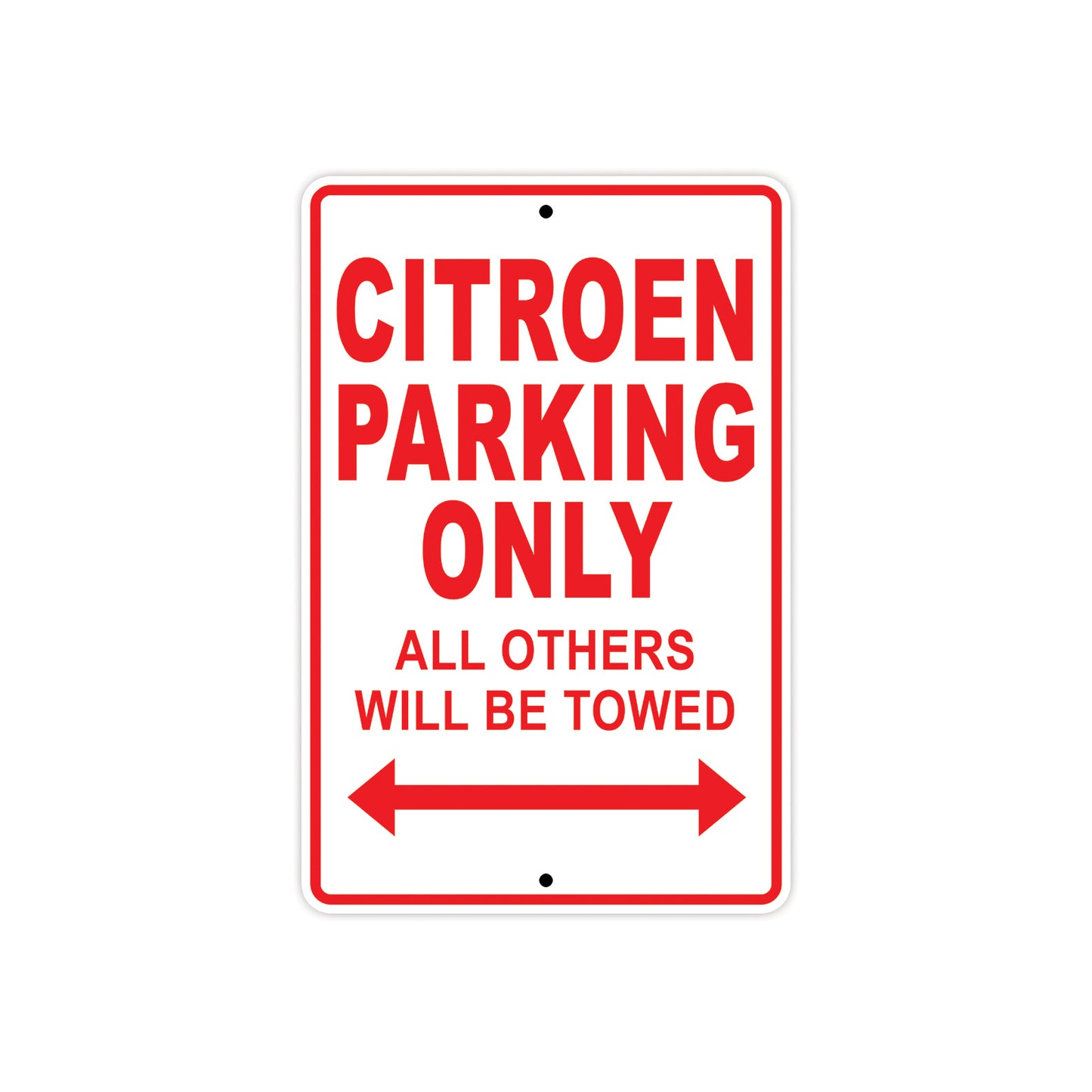 Citroen Parking Only All Others Will Be Towed Aluminum Decor Garage Sign