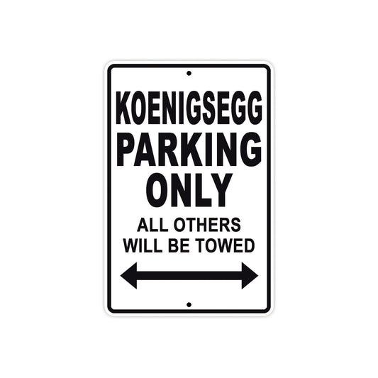 Koenigsegg Parking Only All Others Will Be Towed Aluminum Decor Garage Sign