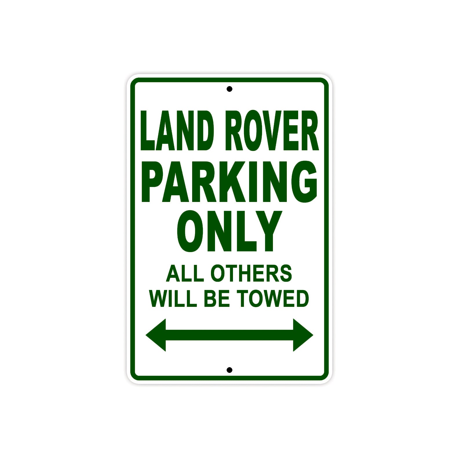 Land Rover Parking Only All Others Will Be Towed Aluminum Decor Garage Sign