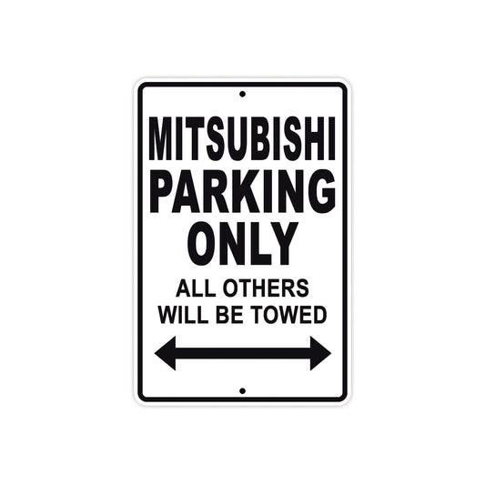 Mitsubishi Parking Only All Others Will Be Towed Aluminum Decor Garage Sign