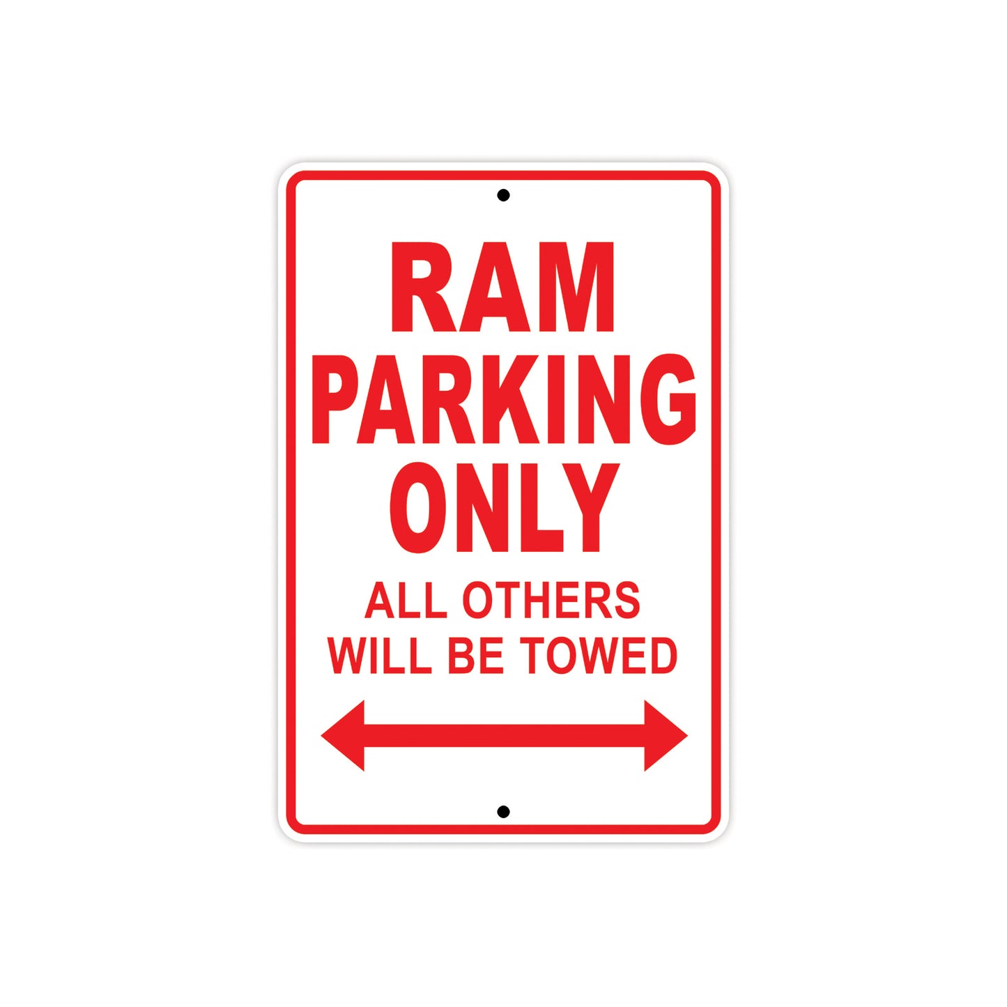 Ram Parking Only All Others Will Be Towed Aluminum Decor Garage Sign