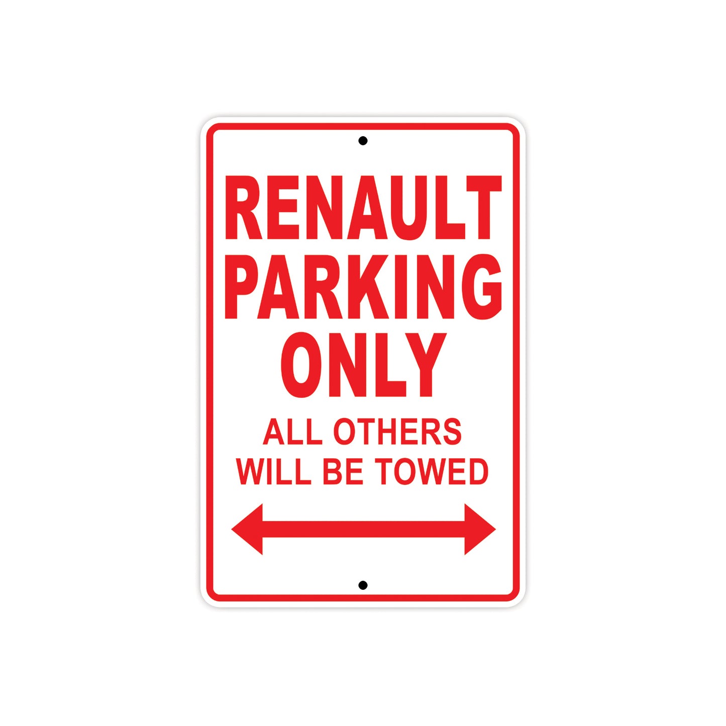 Renault Parking Only All Others Will Be Towed Aluminum Decor Garage Sign