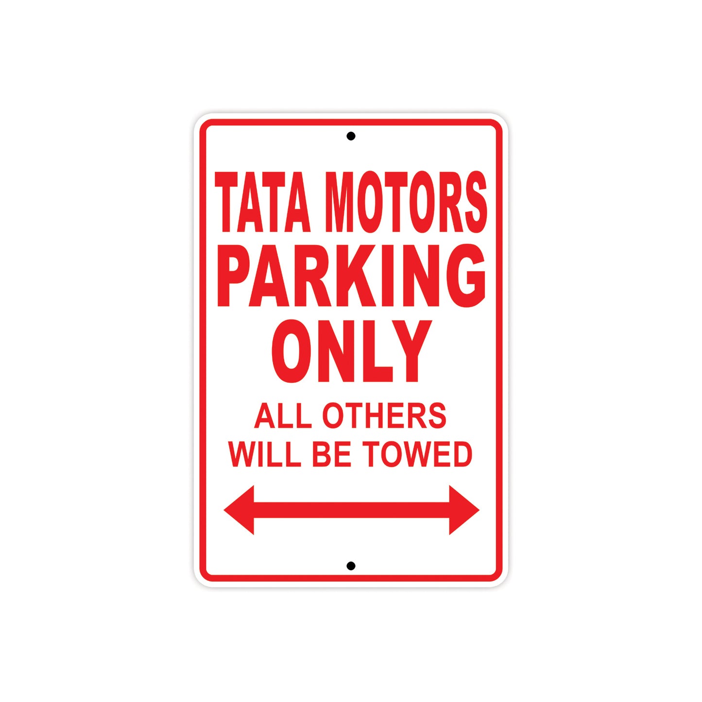 Tata Motors Parking Only All Others Will Be Towed Aluminum Decor Garage Sign