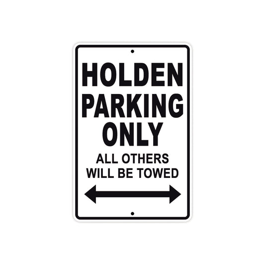Holden Parking Only All Others Will Be Towed Aluminum Decor Garage Sign
