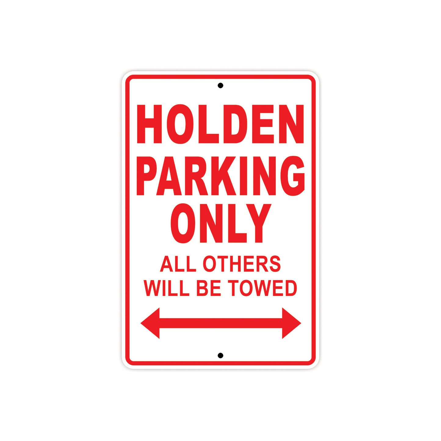 Holden Parking Only All Others Will Be Towed Aluminum Decor Garage Sign