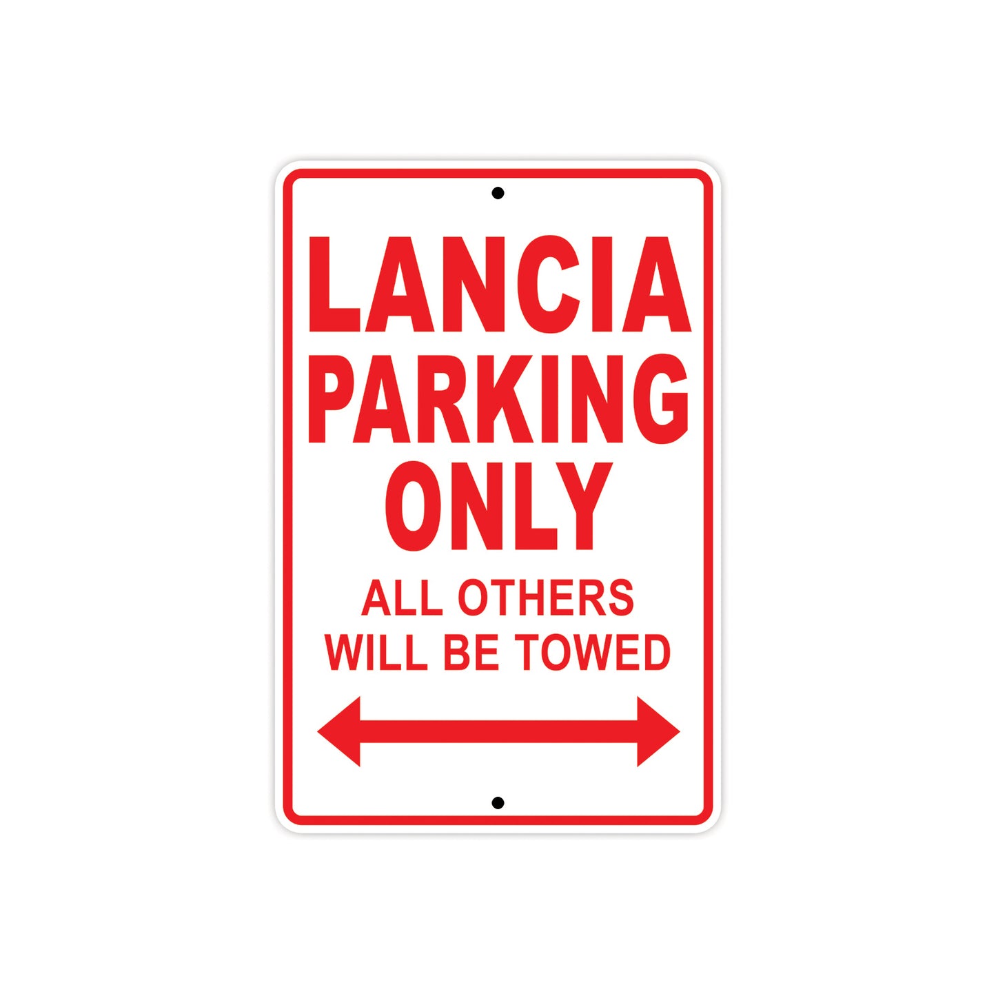 Lancia Parking Only All Others Will Be Towed Aluminum Decor Garage Sign