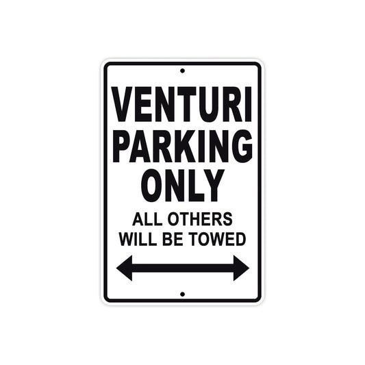 Venturi Parking Only All Others Will Be Towed Aluminum Decor Garage Sign
