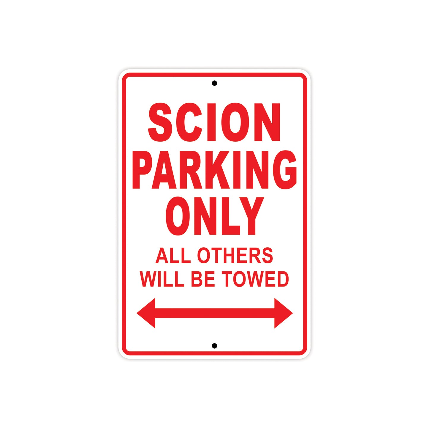 Scion Parking Only All Others Will Be Towed Aluminum Decor Garage Sign