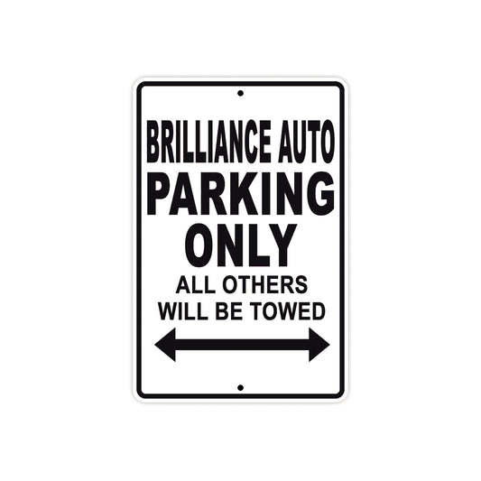 Brilliance Auto Parking Only All Others Will Be Towed Aluminum Decor Garage Sign