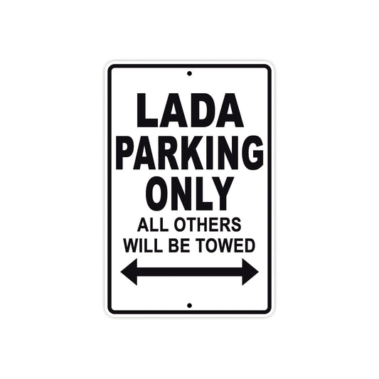 Lada Parking Only All Others Will Be Towed Aluminum Decor Garage Sign
