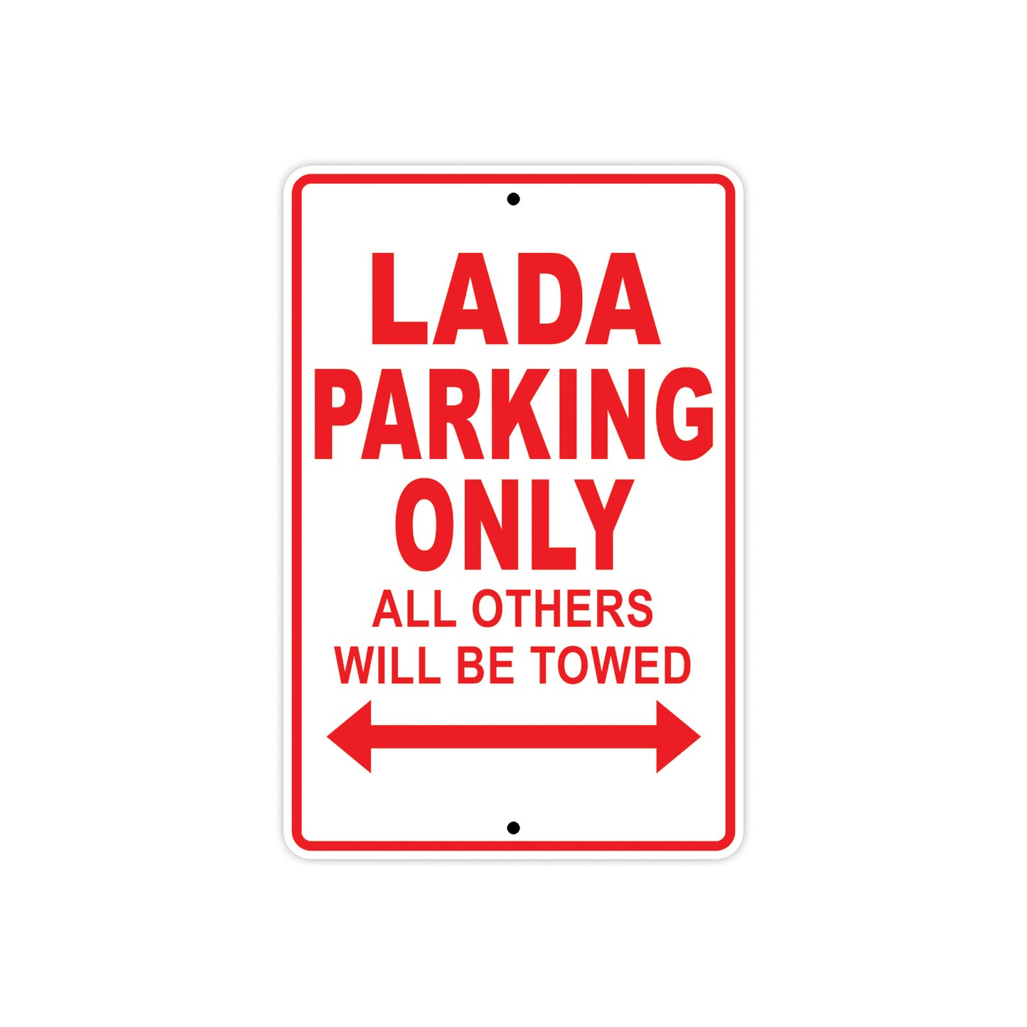 Lada Parking Only All Others Will Be Towed Aluminum Decor Garage Sign