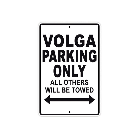 Volga Parking Only All Others Will Be Towed Aluminum Decor Garage Sign