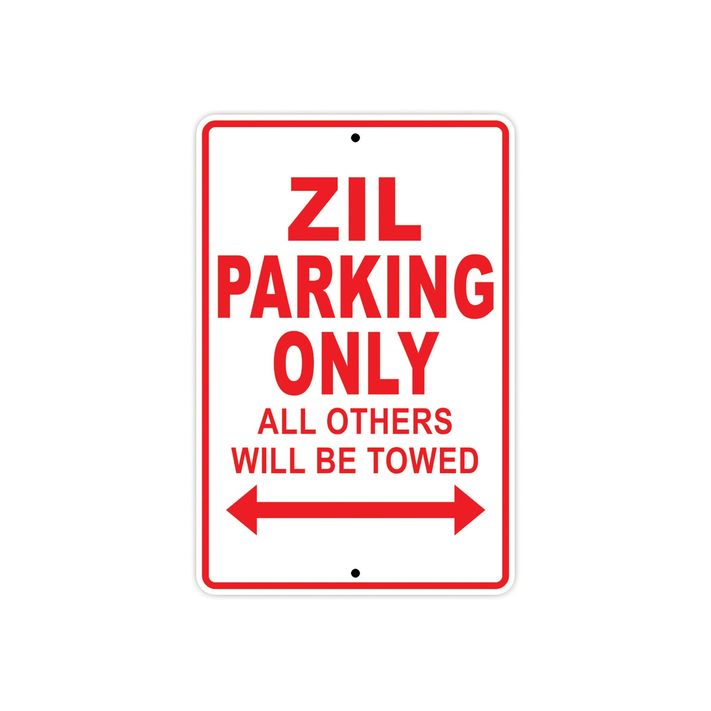 Zil Parking Only All Others Will Be Towed Aluminum Decor Garage Sign