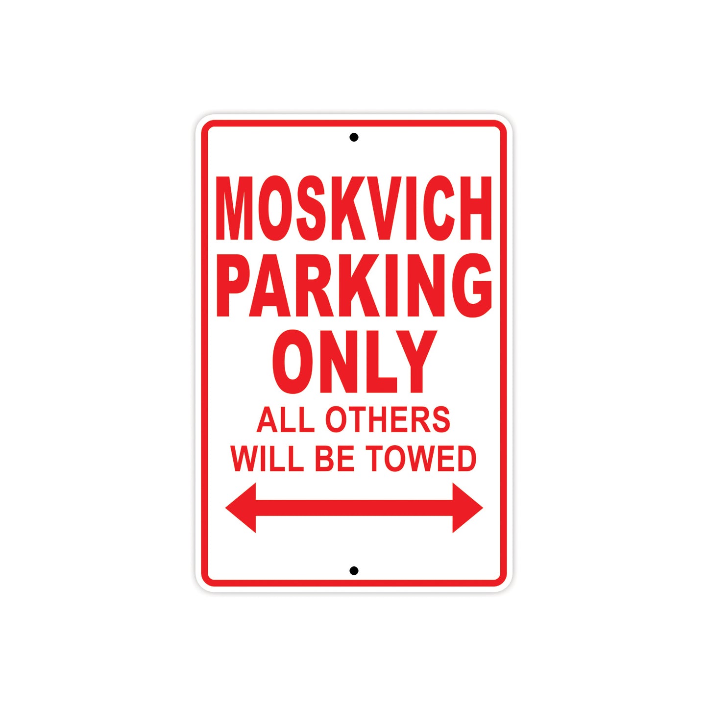 Moskvich Parking Only All Others Will Be Towed Aluminum Decor Garage Sign