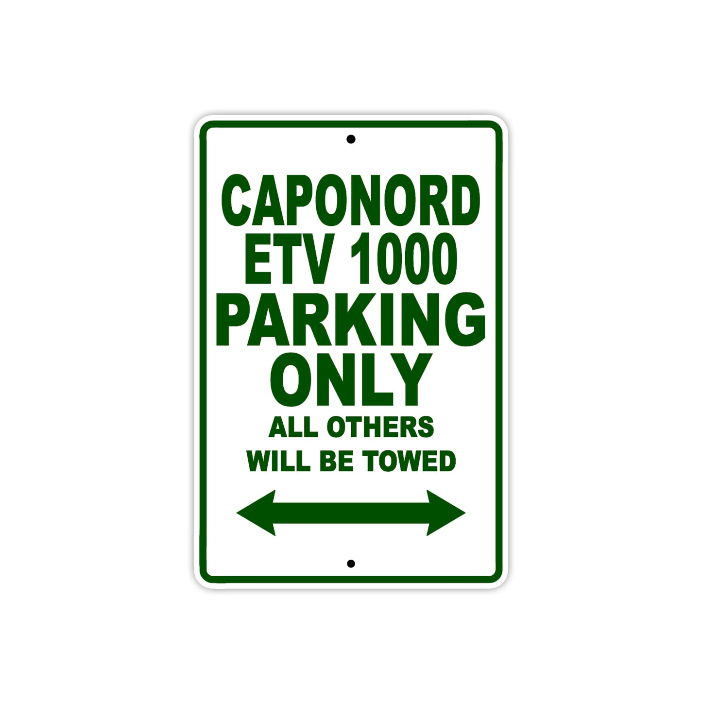 Caponord ETV 1000 Parking Only All Others Will Be Towed Aluminum Decor Garage Sign