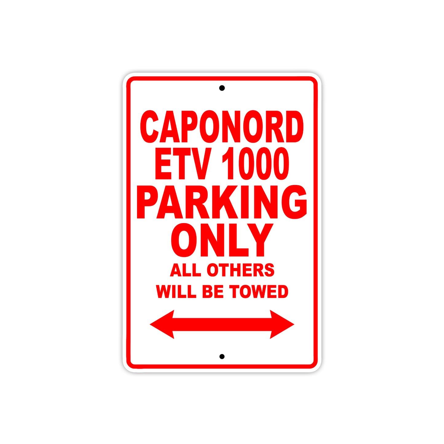 Caponord ETV 1000 Parking Only All Others Will Be Towed Aluminum Decor Garage Sign
