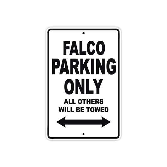Falco Parking Only All Others Will Be Towed Aluminum Decor Garage Sign