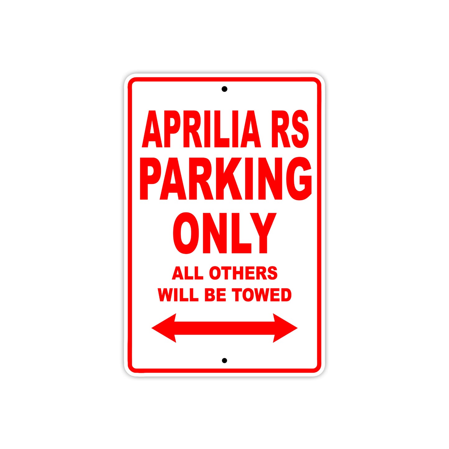 Aprilia Rs Parking Only All Others Will Be Towed Aluminum Decor Garage Sign