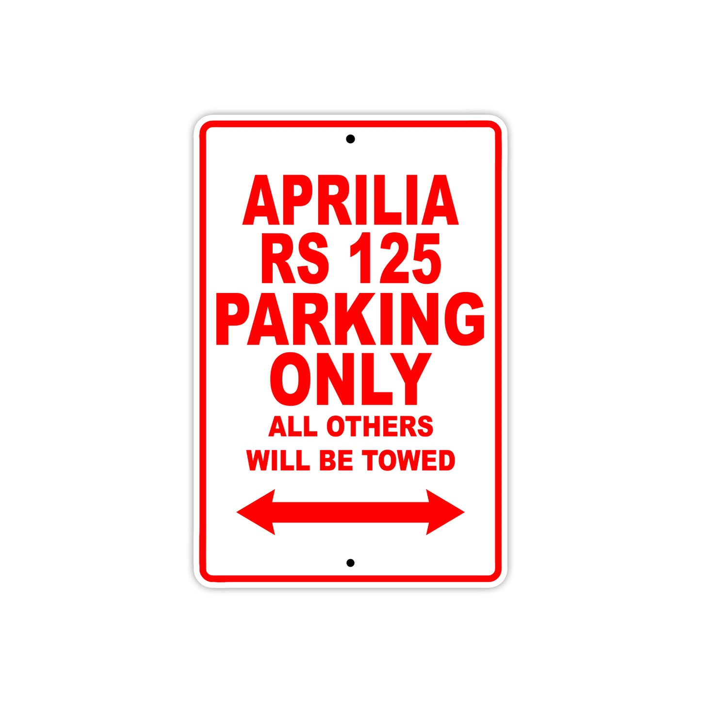 Aprilia Rs 125 Parking Only All Others Will Be Towed Aluminum Decor Garage Sign