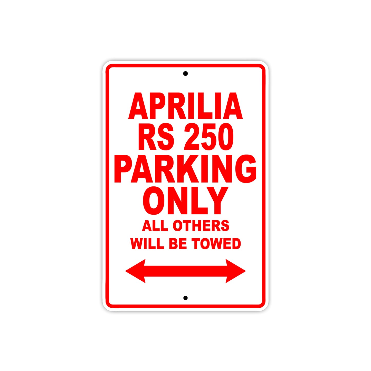 Aprilia Rs 250 Parking Only All Others Will Be Towed Aluminum Decor Garage Sign