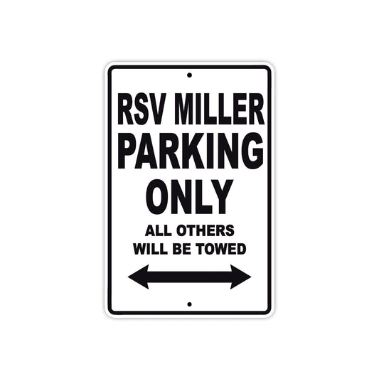 RSV Miller Parking Only All Others Will Be Towed Aluminum Decor Garage Sign