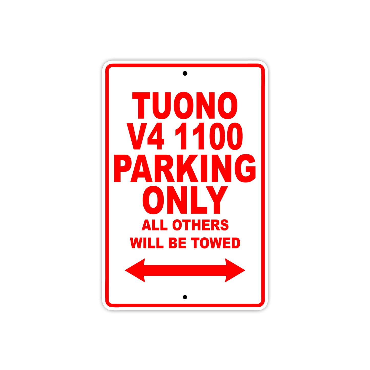 Tuono V4 1100 Parking Only All Others Will Be Towed Aluminum Decor Garage Sign