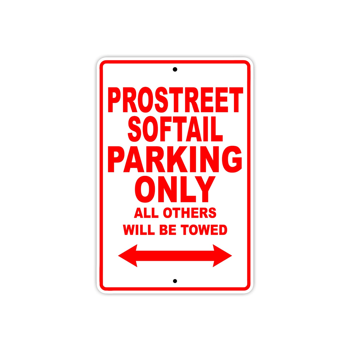 Pro Street Softail Parking Only All Others Will Be Towed Aluminum Decor Garage Sign
