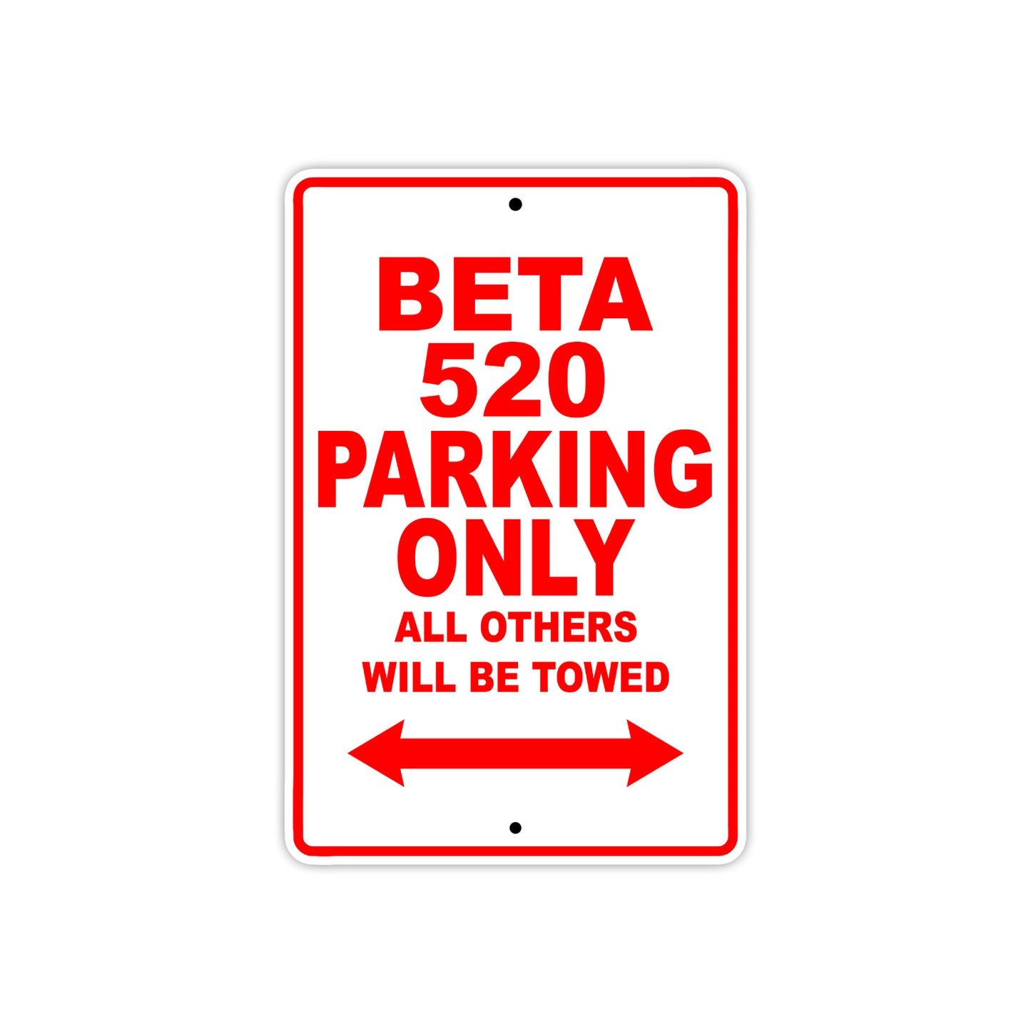 Beta 520 Parking Only All Others Will Be Towed Aluminum Decor Garage Sign