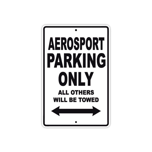 Aero Sport Parking Only All Others Will Be Towed Aluminum Decor Garage Sign