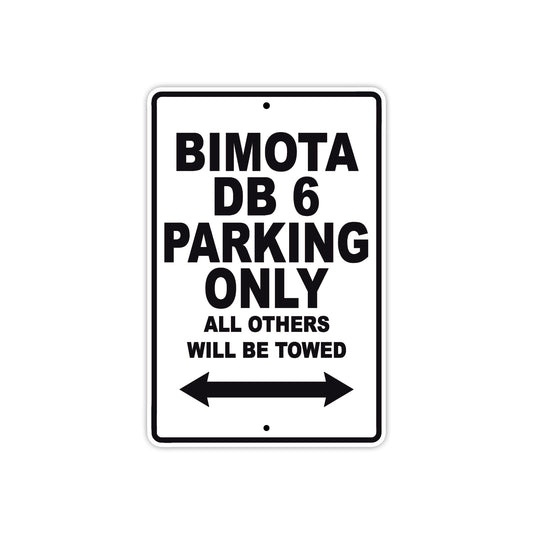 Bimota DB 6 Parking Only All Others Will Be Towed Aluminum Decor Garage Sign