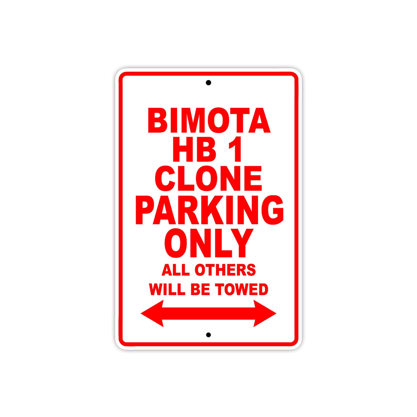 Bimota HB 1 Parking Only All Others Will Be Towed Aluminum Decor Garage Sign
