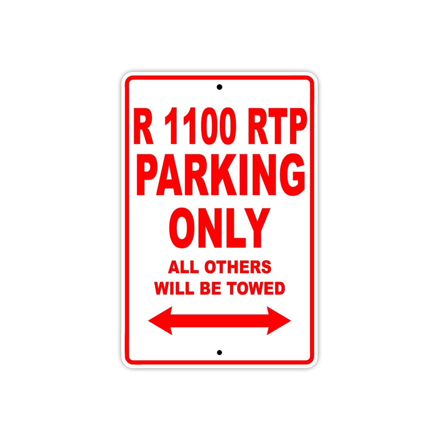 BMW R 1100 RTP Parking Only All Others Will Be Towed Aluminum Decor Garage Sign