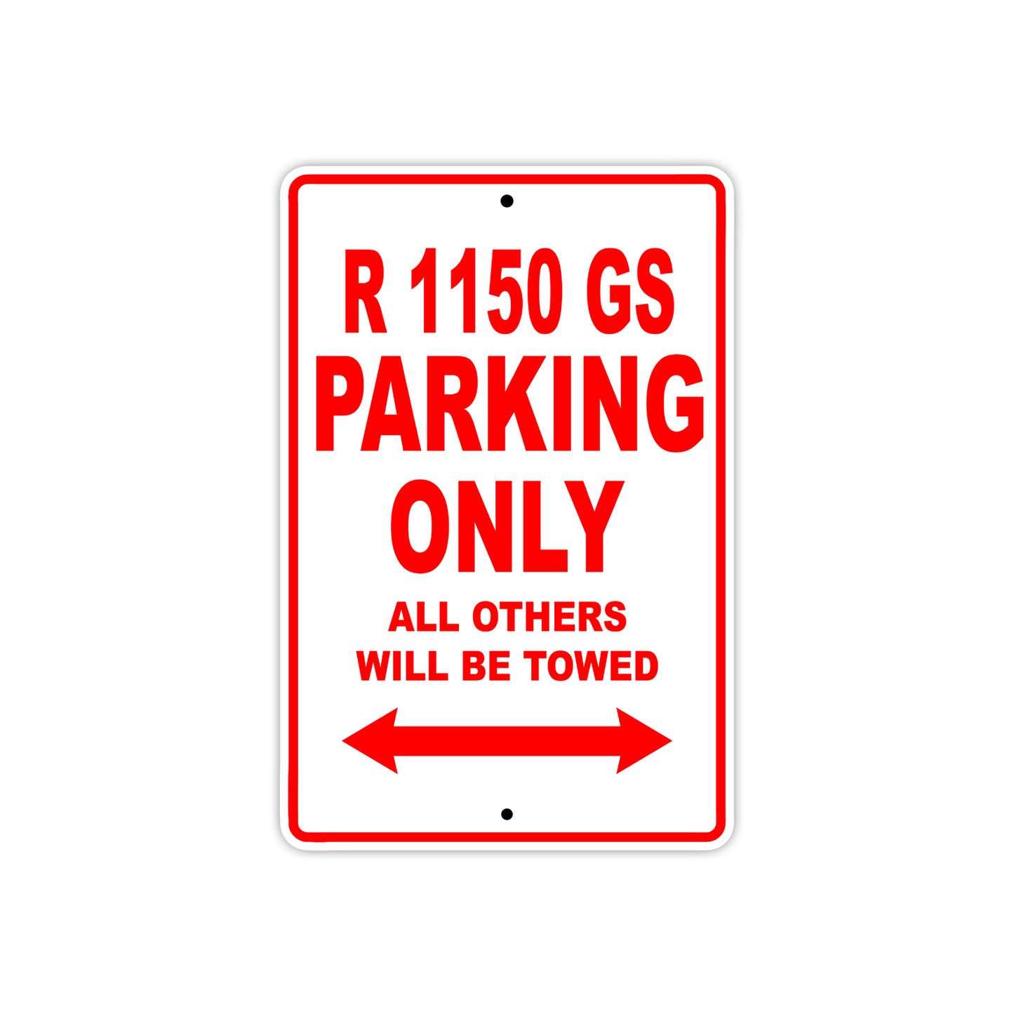 BMW R 1150 GS Parking Only All Others Will Be Towed Aluminum Decor Garage Sign