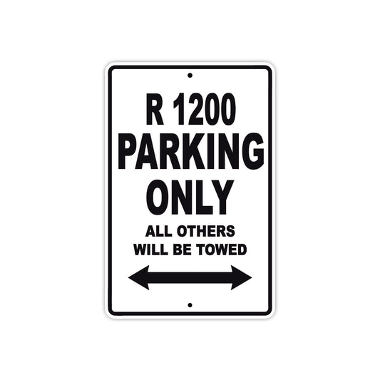 BMW R 1200 Parking Only All Others Will Be Towed Aluminum Decor Garage Sign