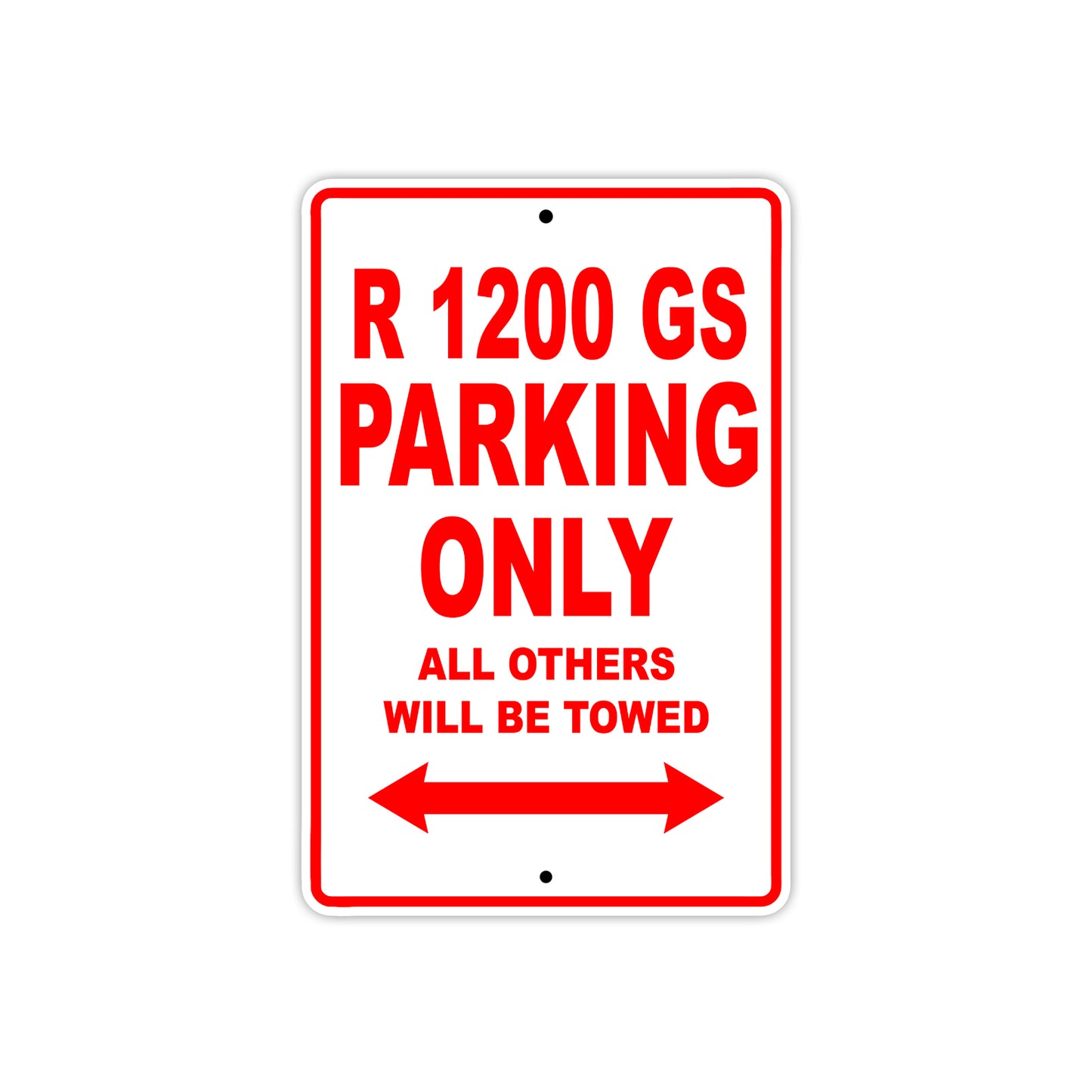 BMW R 1200 GS Parking Only All Others Will Be Towed Aluminum Decor Garage Sign