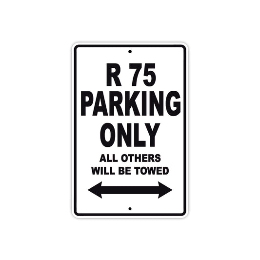 BMW R 75 Parking Only All Others Will Be Towed Aluminum Decor Garage Sign