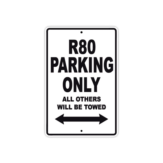 BMW R 80 Parking Only All Others Will Be Towed Aluminum Decor Garage Sign