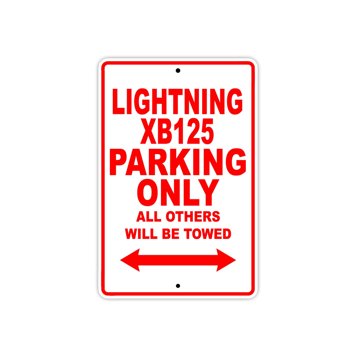 Buell Lightning XB125 Parking Only All Others Will Be Towed Aluminum Decor Garage Sign