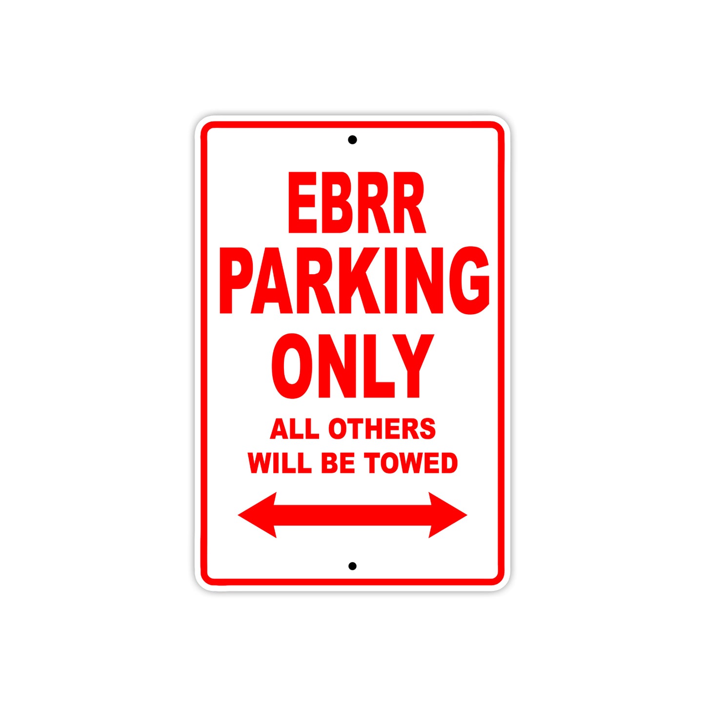 Buell EBRR Parking Only All Others Will Be Towed Aluminum Decor Garage Sign